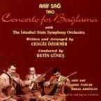 Concerto For Bağlama with The İstanbul State Symphony Orchestra