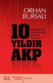 On Yıldır AKP  Uluslararası Göstergelerle Türkiye Röntgeni