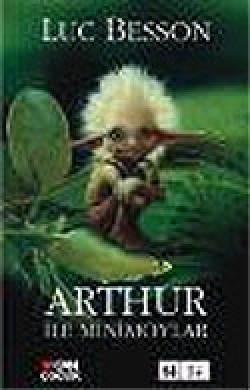 Arthur ile Minimoylar 1