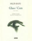 Glass / Cam
