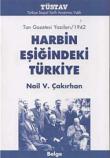 Harbin Eşiğindeki Türkiye  Tan Gazetesi Yazıları/1942