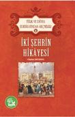 İki Şehrin Hikayesi / Türk ve Dünya Edebiyatından Seçmeler -16