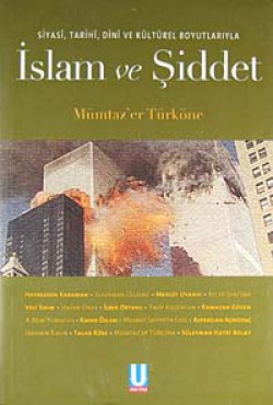İslam ve Şiddet  Siyasi, Tarihi, Dini ve Kültü