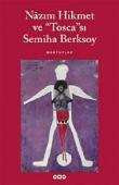 Nazım Hikmet ve "Tosca"sı Semiha Berksoy