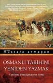 Osmanlı Tarihini Yeniden Yazmak  Gerileme Paradigmasının Sonu