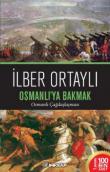Osmanlı’ya Bakmak  Osmanlı Çağdaşlaşması