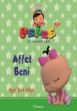 Pepee - Afet Beni / İlk Öykülerim Serisi