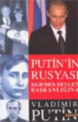 Putin'in Rusyası / KGB'den Devlet Başkanlığına
