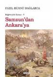 Samsun'dan Ankara'ya / Bağımsızlık Savaşı-1