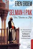 Selman-ı Pak  Din, Devrim ve Aşk