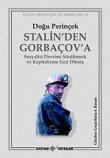 Stalin'den Gorbaçov'a  Sosyalist Devrimi Sürdürmek ve Kapitalizme Geri Dönüş