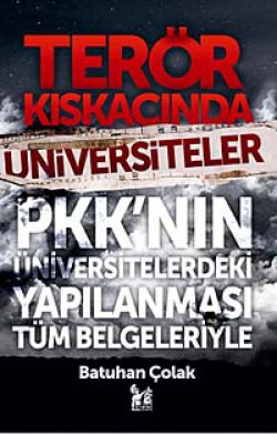 Terör Kıskacında Üniversiteler  PKK'nın Üniv