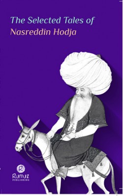 The Selected Tales Of Nasreddin Hodja Biyografi.info.