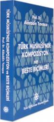 Türk Musikisinde Kompozisyon ve Beste Biçimleri