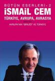 Türkiye, Avrupa, Avrasya 2.Cilt  Avrupa'nın "Birliği" ve Türkiye